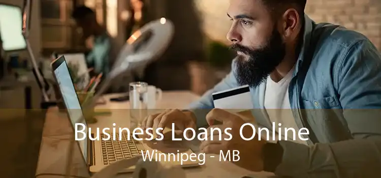 Business Loans Online Winnipeg - MB