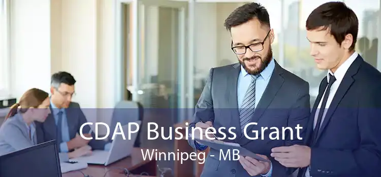 CDAP Business Grant Winnipeg - MB